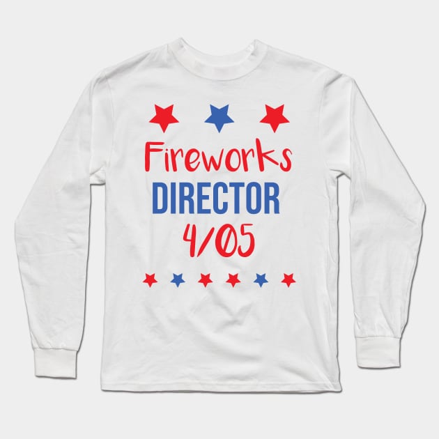 Fireworks Director 4th/05 Long Sleeve T-Shirt by Mographic997